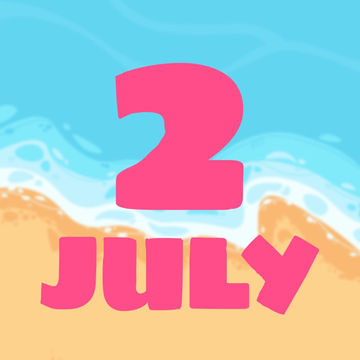 SUMMER DAYS - JULY 2