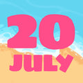 SUMMER DAYS - JULY 20