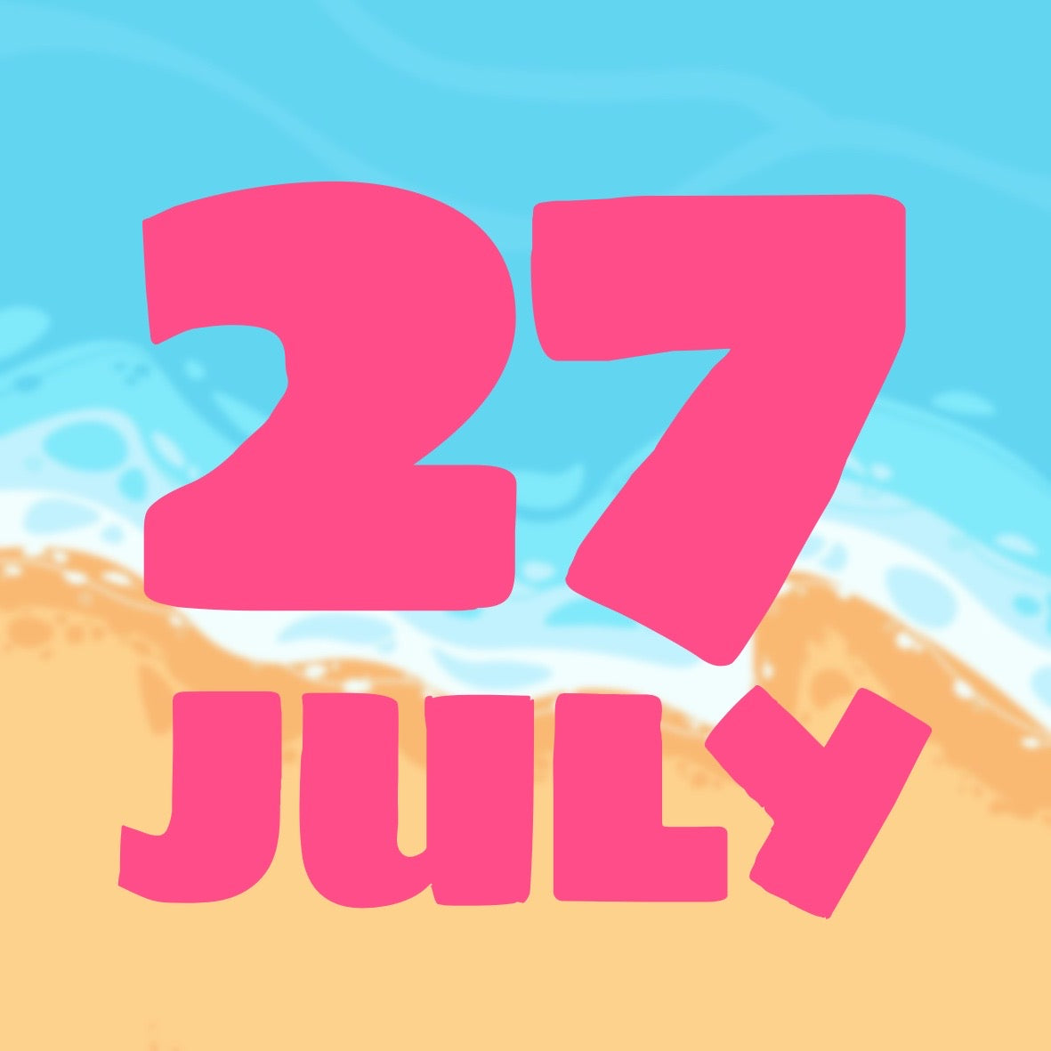 SUMMER DAYS - JULY 27