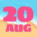 SUMMER DAYS - AUGUST 20