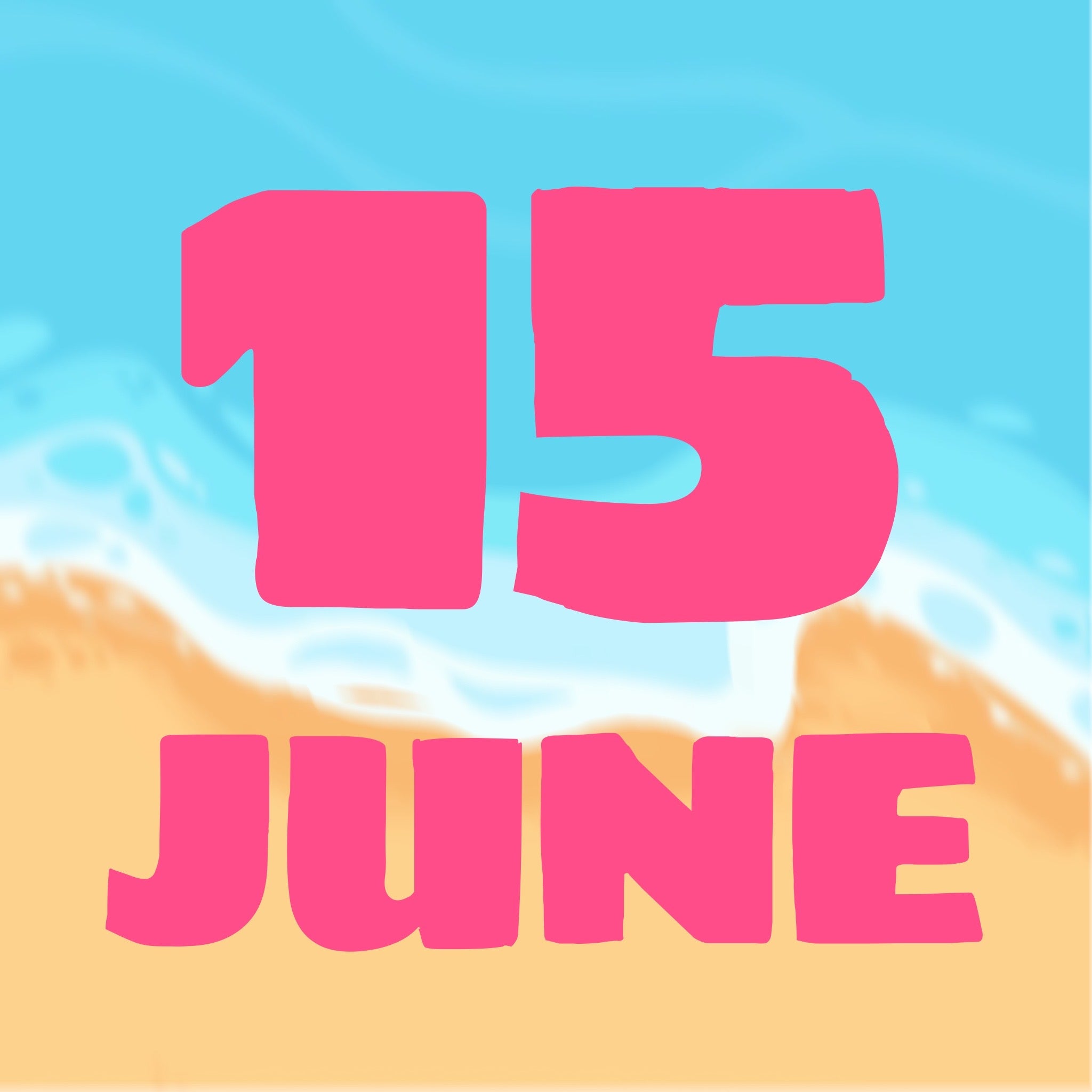 SUMMER DAYS - JUNE 15