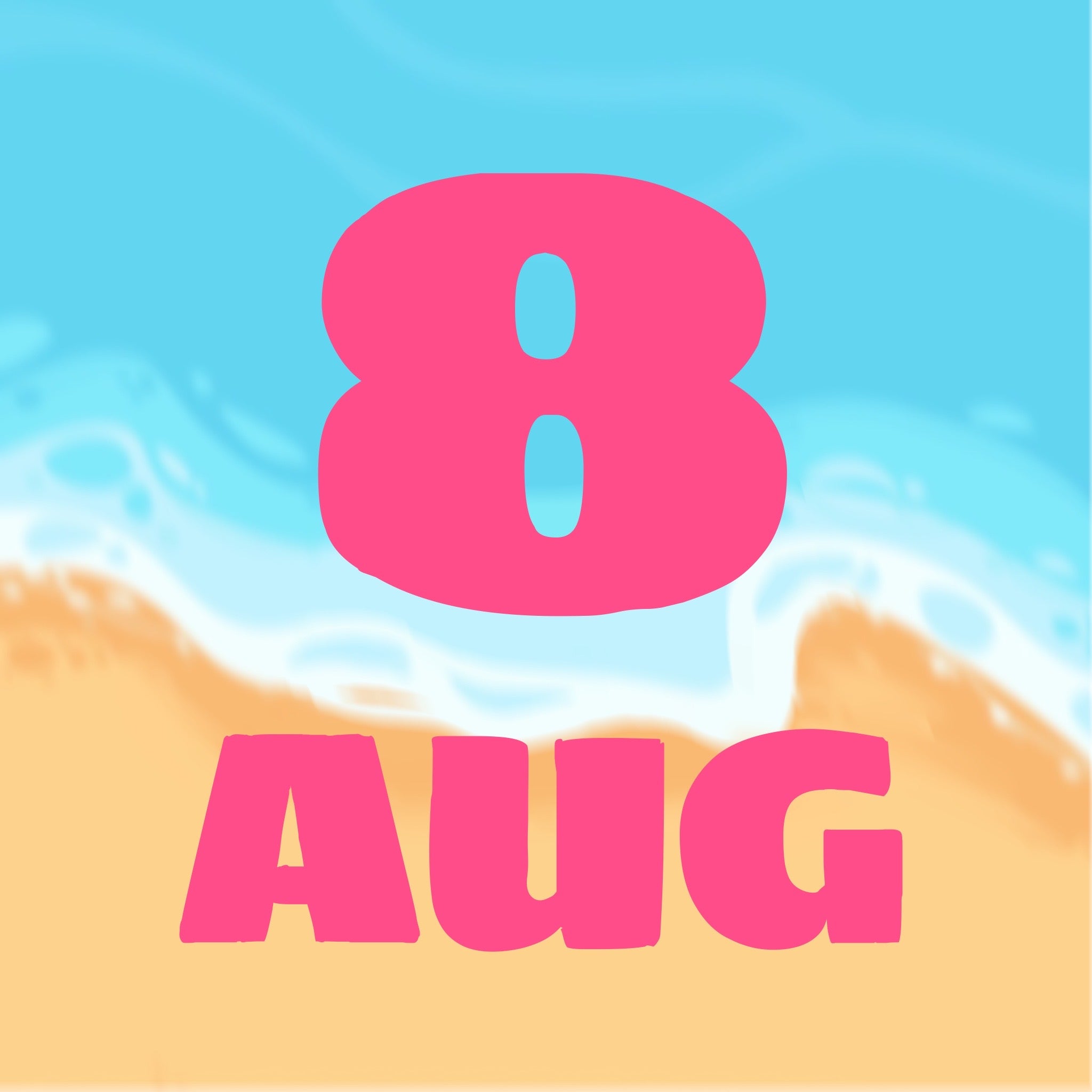SUMMER DAYS - AUGUST 8